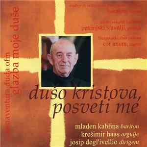 Bonaventura Duda - Dušo Kristova, Posveti Me • Glazba Moje Duše mp3 album