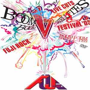 Boom Boom Satellites - Fuji Rock Festival '05 Live Cuts mp3 album