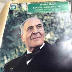 Brahms - Columbia Symphony Orchestra, Bruno Walter - Symphony Nr. 1 / Academic Festival Ouverture, Op. 80 mp3 album