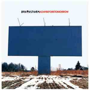 Brainstorm  - A Day Before Tomorrow mp3 album