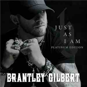 Brantley Gilbert - Just As I Am mp3 album