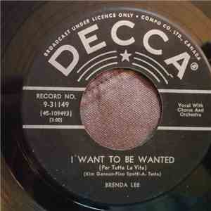Brenda Lee - I Want To Be Wanted (Per Tutta La Vita) mp3 album