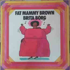 Brita Borg - Fat Mammy Brown mp3 album