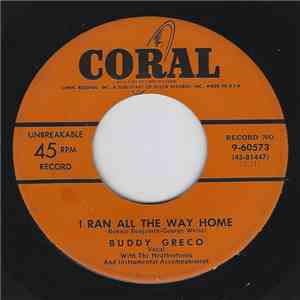 Buddy Greco With The Heathertones - I Ran All The Way Home mp3 album