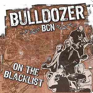 Bulldozer BCN - On The Blacklist mp3 album