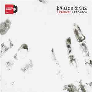 Bvoice & Khz - Liveact: Evidence mp3 album