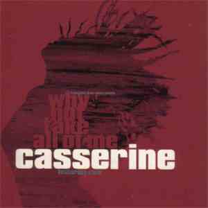 Casserine - Why Not Take All Of Me mp3 album