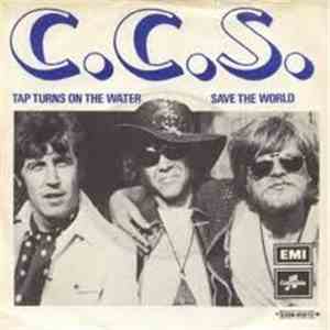 C.C.S. - Tap Turns On The Water / Save The World mp3 album