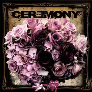 Ceremony  - Ceremony mp3 album
