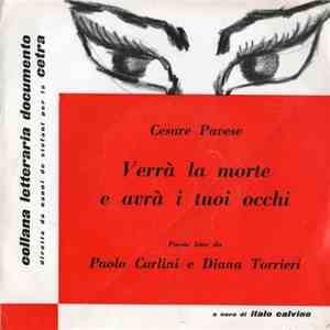 Cesare Pavese, Paolo Carlini , Diana Torrieri - Verrà La Morte E Avrà I Tuoi Occhi mp3 album