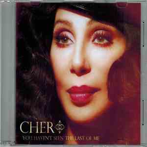 Cher - You Haven't Seen The Last Of Me mp3 album