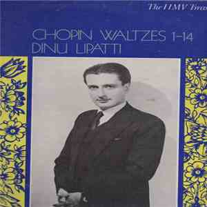 Chopin - Dinu Lipatti - (Waltzes) mp3 album