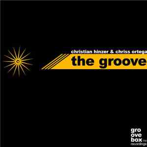 Christian Hinzer & Chriss Ortega - The Groove mp3 album
