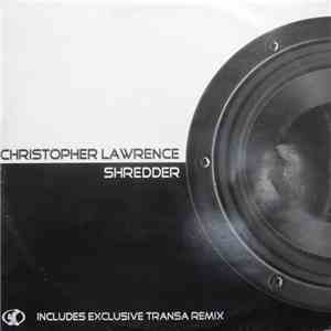Christopher Lawrence - Shredder mp3 album