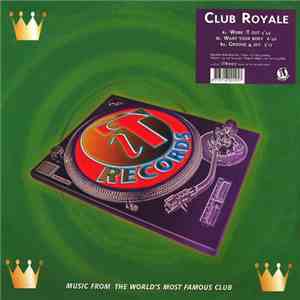 Club Royale - Work iT Out mp3 album