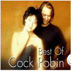 Cock Robin - Best Of Cock Robin mp3 album