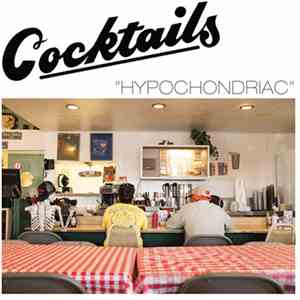 Cocktails  - Hypochondriac mp3 album