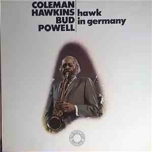 Coleman Hawkins / Bud Powell - Hawk In Germany mp3 album