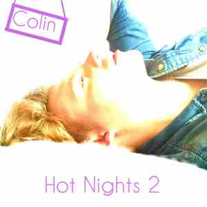 Colin  - Hot Nights 2 mp3 album
