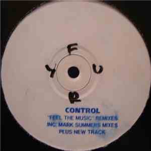 Control - Feel The Music (Remixes) mp3 album
