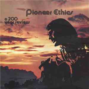 Dale Crider - Pioneer Ethics: A 200 Year Review mp3 album