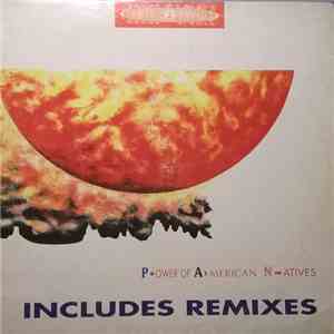 Dance 2 Trance - P.ower Of A.merican N.atives (Remixes) mp3 album