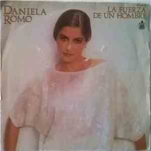 Daniela Romo - La Fuerza De Un Hombre mp3 album