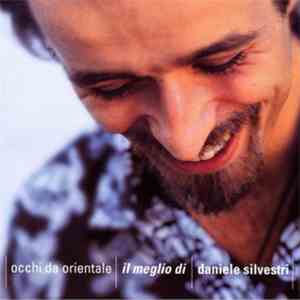 Daniele Silvestri - Occhi Da Orientale - Il Meglio Di mp3 album