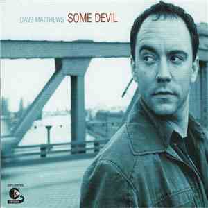 Dave Matthews - Some Devil mp3 album