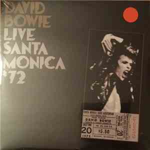 David Bowie - Live Santa Monica '72 mp3 album