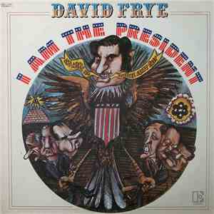 David Frye - I Am The President mp3 album