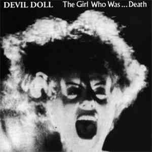 Devil Doll - The Girl Who Was... Death mp3 album