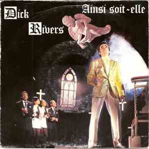Dick Rivers - Ainsi Soit-Elle mp3 album