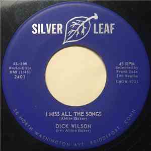 Dick Wilson  - I Miss All The Songs mp3 album