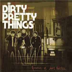 Dirty Pretty Things - Romance At Short Notice mp3 album