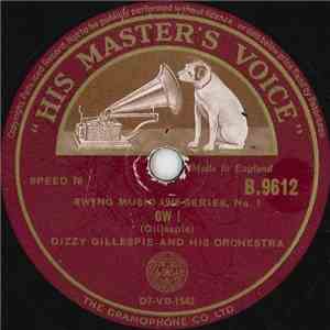 Dizzy Gillespie And His Orchestra - Ow ! / Oop-Pop-A-Da mp3 album