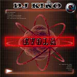 DJ Kiño - Evola mp3 album
