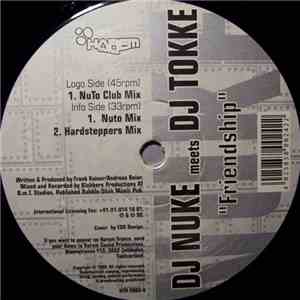 DJ Nuke Meets DJ Tokke - Friendship mp3 album
