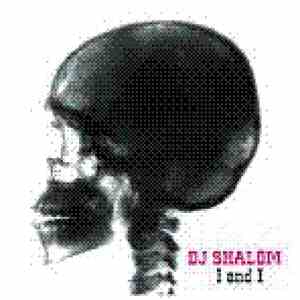 DJ Shalom - I And I mp3 album