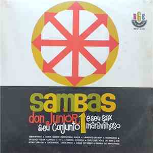 Don Junior Seu Conjunto E Seu Sax Maravilhoso - Sambas mp3 album