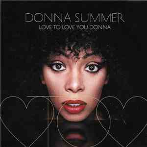 Donna Summer - Love To Love You Donna mp3 album