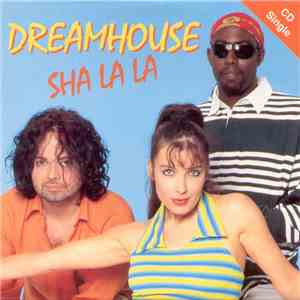 Dreamhouse - Sha La La mp3 album