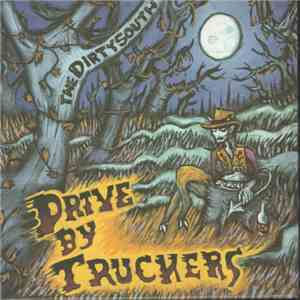 Drive-By Truckers - The Dirty South mp3 album