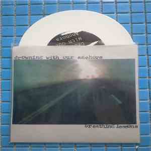 Drowning With Our Anchors - Breathing Lessons mp3 album