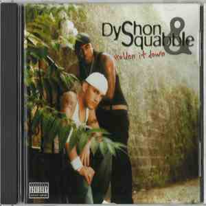 Dyshon & Squabble - Holden It Down mp3 album