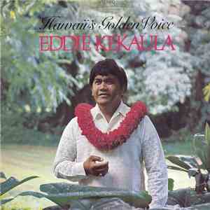 Eddie Kekaula - Hawaii's Golden Voice mp3 album