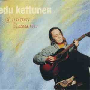 Edu Kettunen - Iltatähti / Elmon Tuli mp3 album