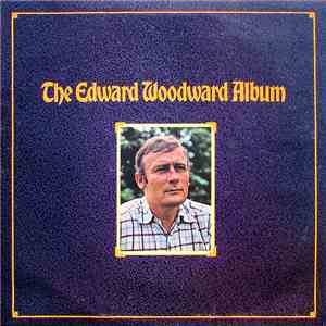 Edward Woodward - The Edward Woodward Album mp3 album