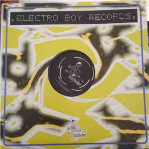 Electro Boy 4 - Funky Bass / Open Up Your Heart mp3 album