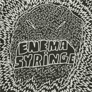 Enema Syringe - Bögens Massage Institut mp3 album